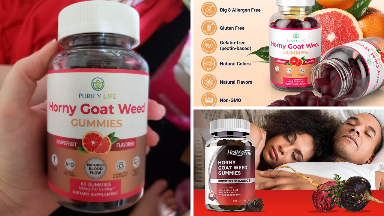 3 Horny Goat Weed Gummies: Choosing The Perfect Pick-Me Up For Your Libido!